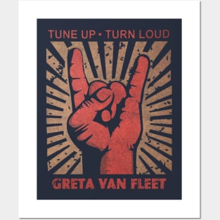 Tune up . Turn Loud Greta Van Fleet Posters and Art